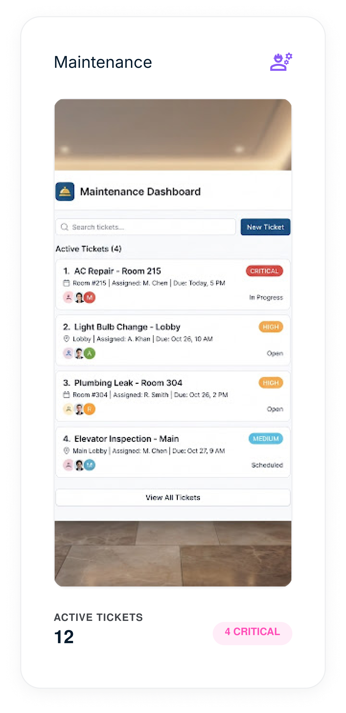 Hotel maintenance tickets and assignments